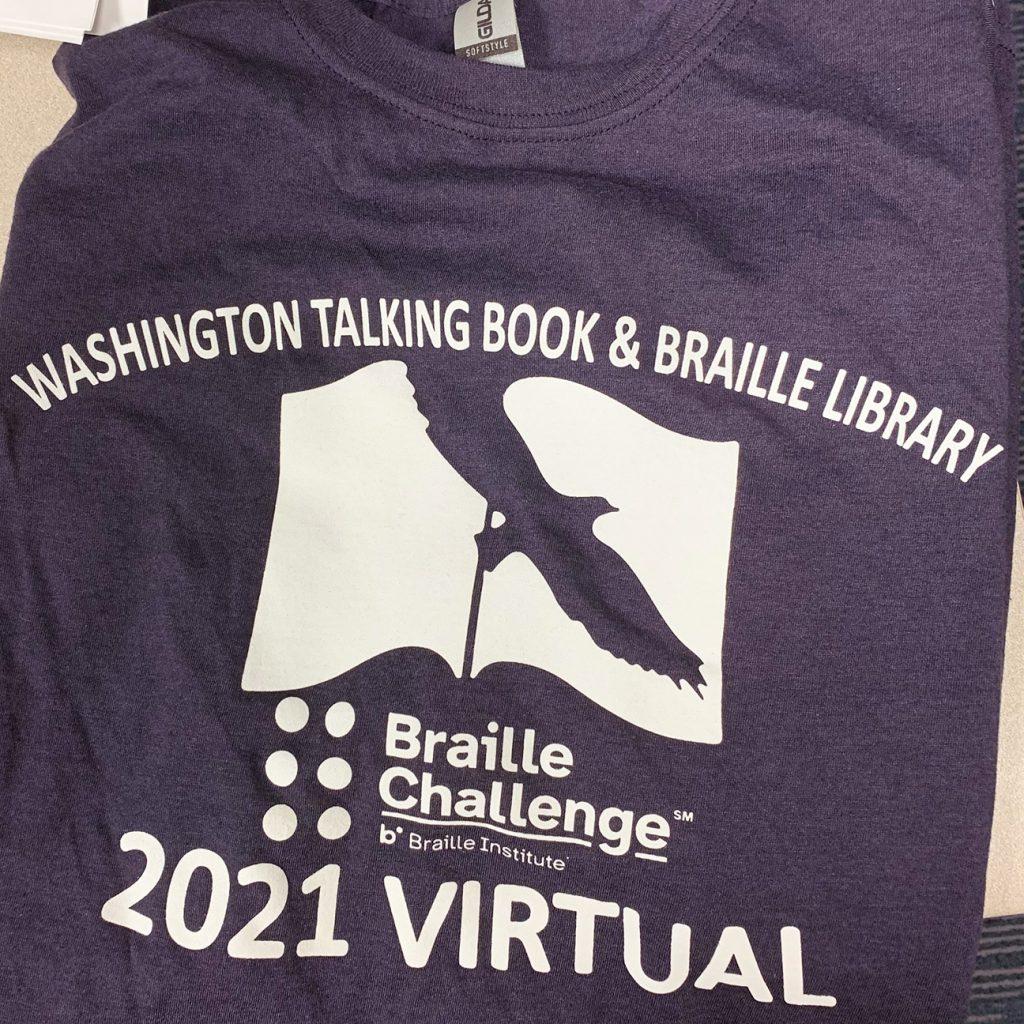 Each student participant received a WTBBL Braille Challenge T-shirt. Has WTBBL logo, Braille Challenge logo, and says "2021 Virtual".