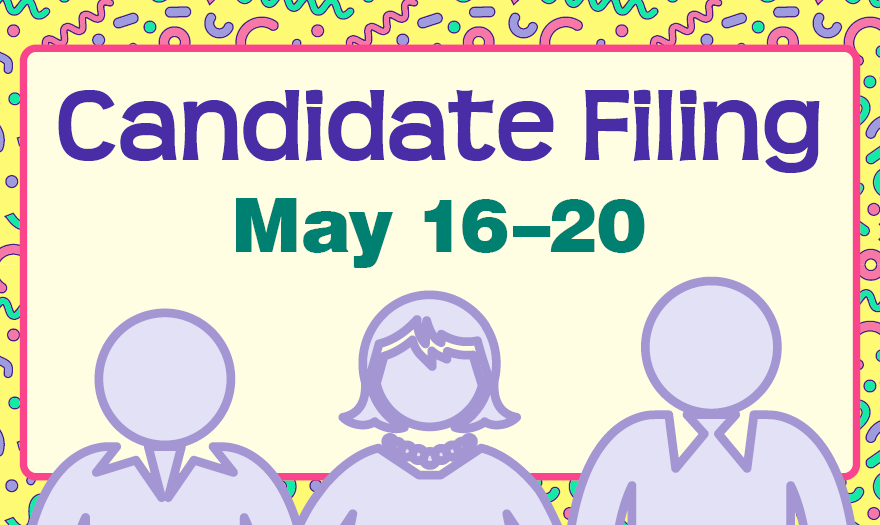 “Candidate Filing May 16-20” with three stick figures below.
