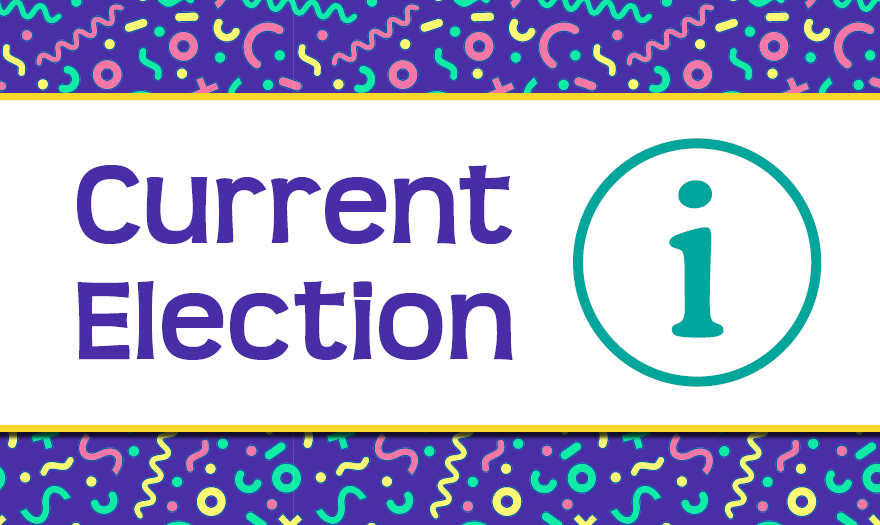 “Current Election” with information icon to the right