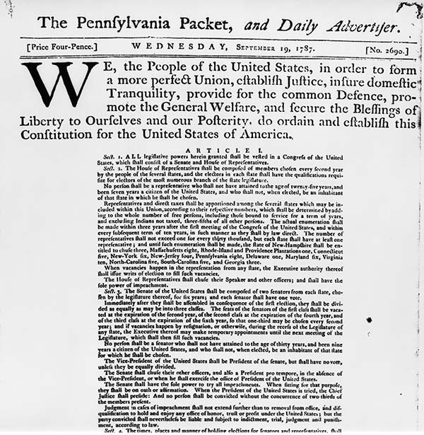 The Pennsylvania Packet, the first newspaper publication of the United States Constitution, September 19, 1787. Courtesy Library Company of Philadelphia.