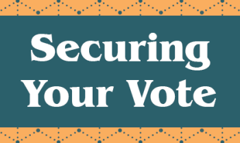 Securing Your Vote