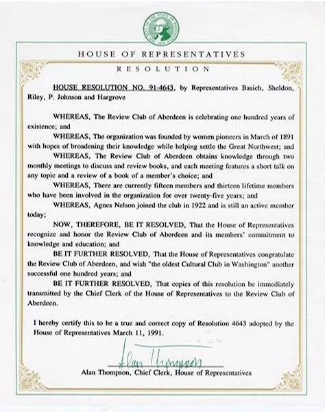 The Washington House of Representatives issued a 1991 resolution honoring the Review Club of Aberdeen on its centennial.