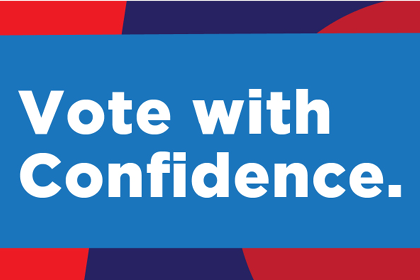 "Vote with Confidence"