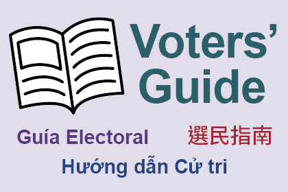 "Voter's Guide" in English, Spanish, Chinese, and Vietnamese with icon of an open booklet.
