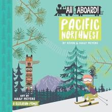 All Aboard! Pacific Northwest book cover